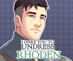 I Dare あなた へ Undress Rhoden