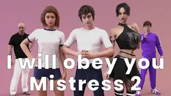 I Will Obey You, Mistress 2