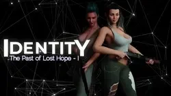 Identity- The Past of Lost Hope 1 [v0.01]
