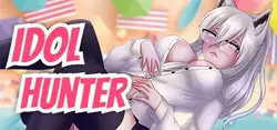Idol Hunter - Hentai Simulator