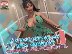 私は私のセクシーな隣人のために落ちています: そして彼女の酔った夫はClueを持っていません