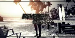 Irreverent Heresy(イレバーゲン)