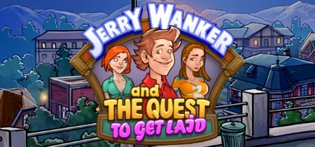 Jerry Wanker and the Quest to Get Laid main image