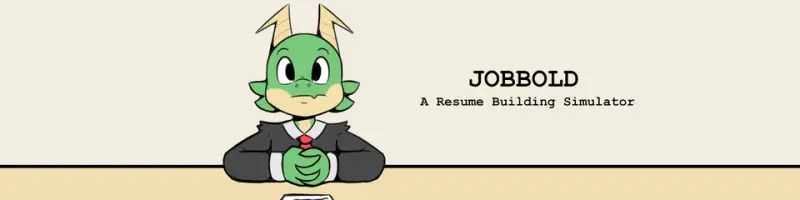 Jobbold: A Resume Building Simulator [v4.30] main image