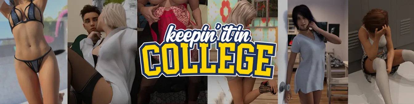Keepin' It In College [v0.2] main image