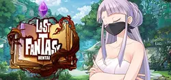 最後の fantasy ヘンタイ
