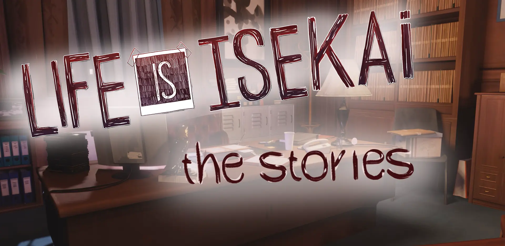 Life Is Isekai - The Stories main image