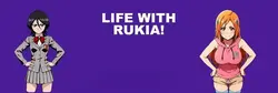Leben mit Rukia