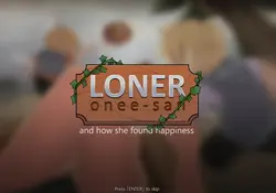 Loner Oneeさん [v0.3d]