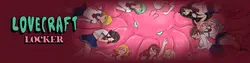 Locker Lovecraft: Lust/Breach