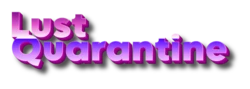 Lust 检疫