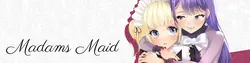 Madame Maid