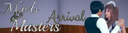 Maids & Masters: Arrival
