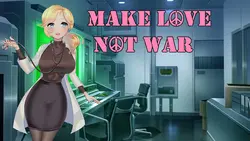 Ne faites pas la guerre à l'amour
