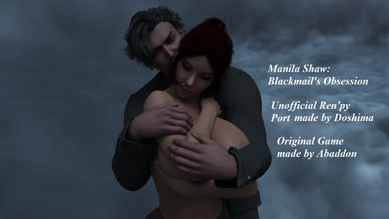 Manila Shaw: Blackmail's Obsession Unofficial Ren'Py Port main image