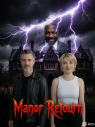 Manor Return