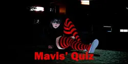 Mavis' Quiz