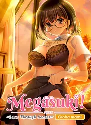 Megasuki: Otoha Inamiのレンズを通して愛