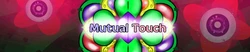 Mutual Touch [v0.8.0]