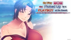 私の ditzy ママ Got picked アップ による a playboy アット ザ· ビーチ -her 息子 あった 右 そこに ありますが、 彼女 no-