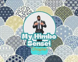 Mon Himbo Sensei: Chapitre Un