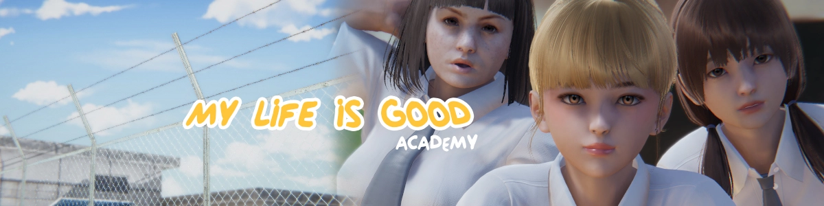My Life Is Good: Academy main image
