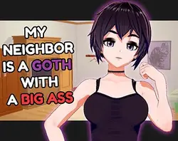 Mein Nachbar ist ein Goth mit einem großen Arsch