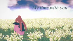 Meine Zeit mit dir