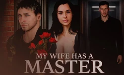 My Wife has a Master