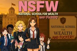 NSFW: ウェルスのための国立学校 ... と fuckery