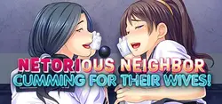 彼らの妻のためのNetorious隣人 Cumming!