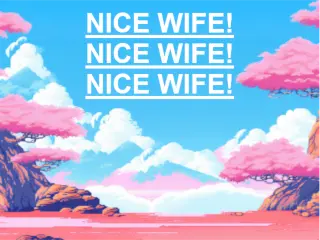 Nice Wife! Nice Wife! Nice Wife! main image