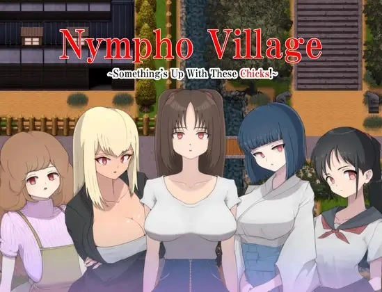 Nympho Village ~Something’s Up With These Chicks!~ main image