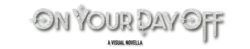 No seu dia de folga