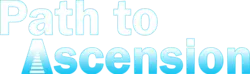 Path to Ascension [v0.45]