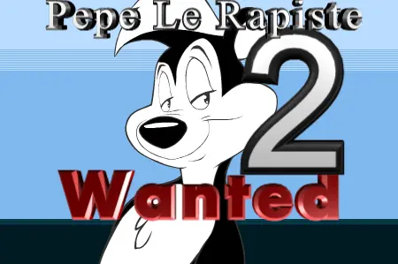 Pepe le Rapiste 2: Wanted [v2.5d Beta 1] main image