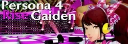 Persona 4: Rise Gaiden