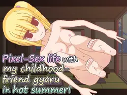 (原始内容存档于2017-09-21). Pixel-Sex Life with My Children-Friend Gyaru in Hot Summer!. 星洲网!