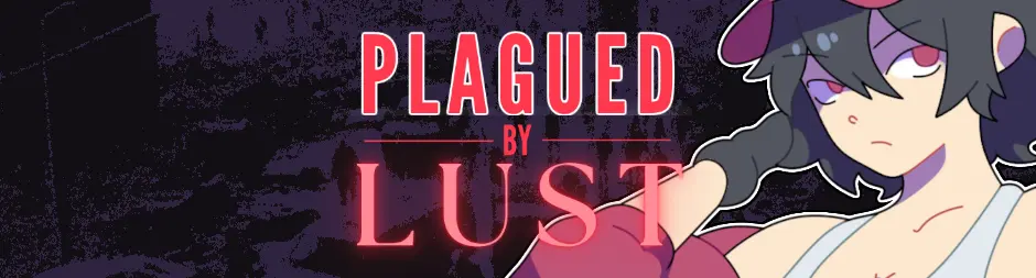 Plagued by Lust main image