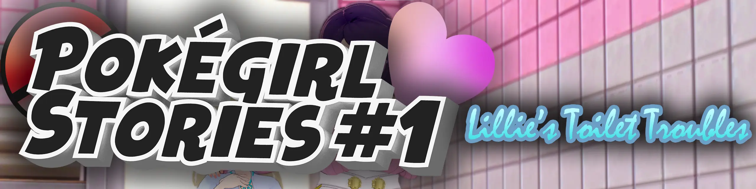 Pokégirl Stories #1: Lillie's Toilet troubles [v0.1] main image
