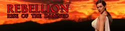 Rebellion: Rise of The Damned