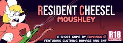 Resident Cheesel: Moushley