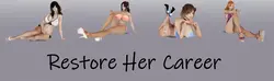 Restore Her Career [v0.1]
