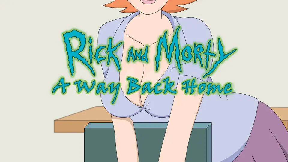 Rick And Morty - A Way Back Home [v2.5f] main image
