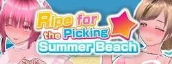 Ripe for the Picking - Summer Beach [v1.04]