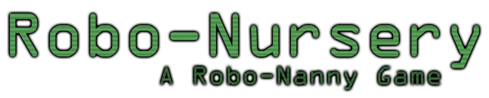 Robo Nursery: A Robo-Nanny Game main image