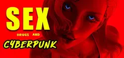 SEX, Drogen und CYBERPUNK