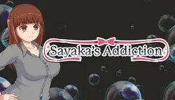 Sayaka's Addiction