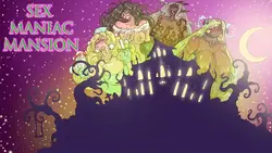 Sexo Maniac Mansion