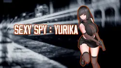 Sexy Spy : Yurica